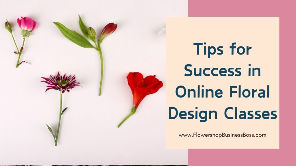 Floral Design Online: Where Creativity Meets Instruction