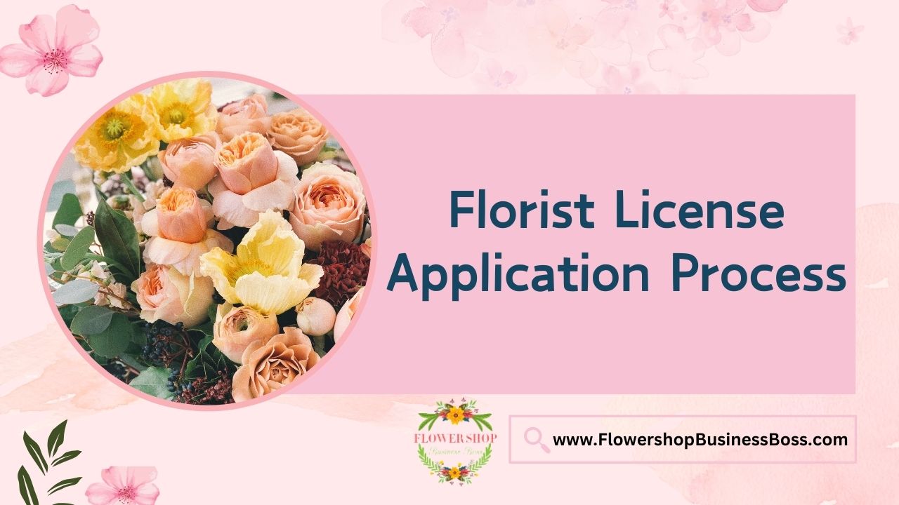 Florist License Application Process