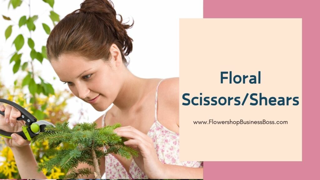 Essential Tools for Florists